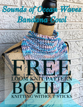 Load image into Gallery viewer, Loom Knit Ocean Waves Bandana Cowl
