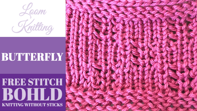 Loom Knitting Butterly [FREE Loom Knit STITCH]