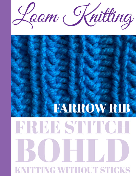 Farrow Rib Stitch [FREE LOOM KNIT STITCH]