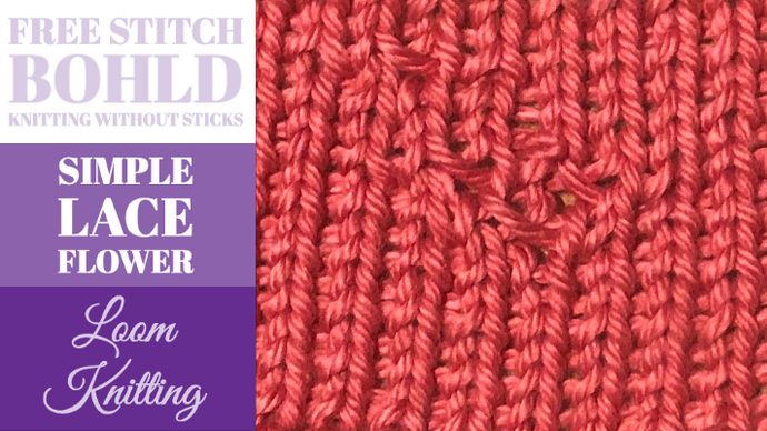Loom Knitting Simple Lace Flower [FREE Loom Knit STITCH]