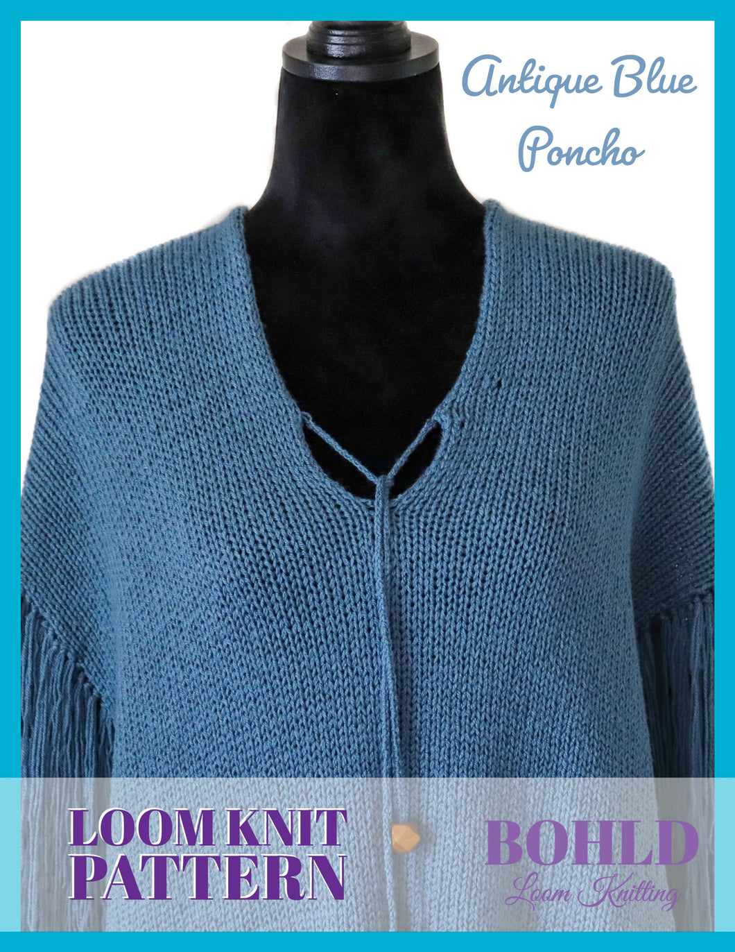 Loom Knit Antique Blue Poncho