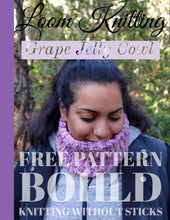 Load image into Gallery viewer, Loom Knit Grape Jelly Cowl

