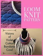 Load image into Gallery viewer, Loom Knit Visions of Violet Cotton Bandana Cowl
